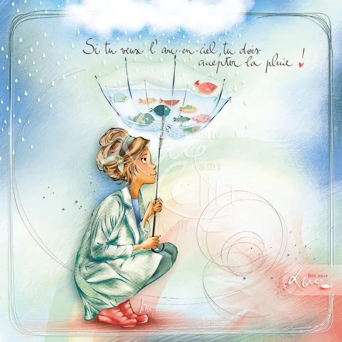 CS 1238 - Carte Mon Amie Luce "Si tu veux l'arc en ciel, tu dois accepter la pluie"