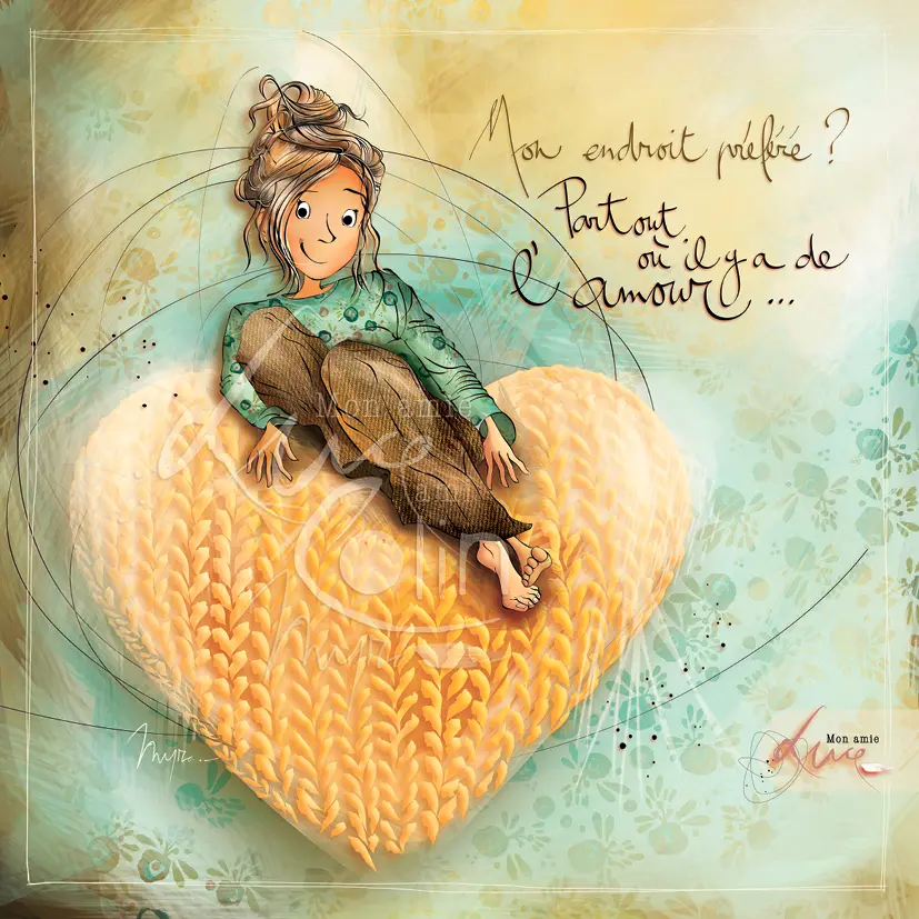 CS 1182 - Carte Mon Amie Luce "Mon endroit préféré? Partout où il y a de l'amour"