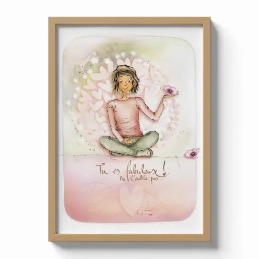 [PO 003] PO 003 - Poster Mon Amie Luce - Édition limitée 30 x 40 cm " Tu es fabuleuse ne l'oublie pas "